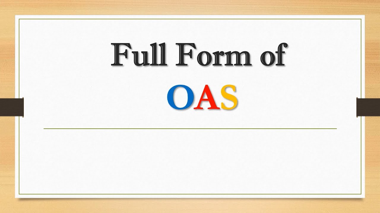 Oas Full Form