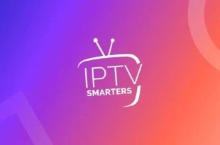 IPTV Smarters Pro: The Ultimate Guide to Streaming Your Favorite Channels